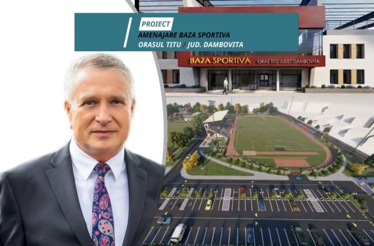 PROIECT “Amenajare Bază Sportivă în orașul Titu”