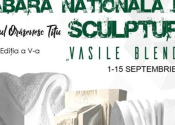Orașul Titu găzduiește cea de-a 5-a ediție a Taberei naționale de sculptură “Vasile Blendea”!