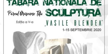Orașul Titu găzduiește cea de-a 5-a ediție a Taberei naționale de sculptură “Vasile Blendea”!