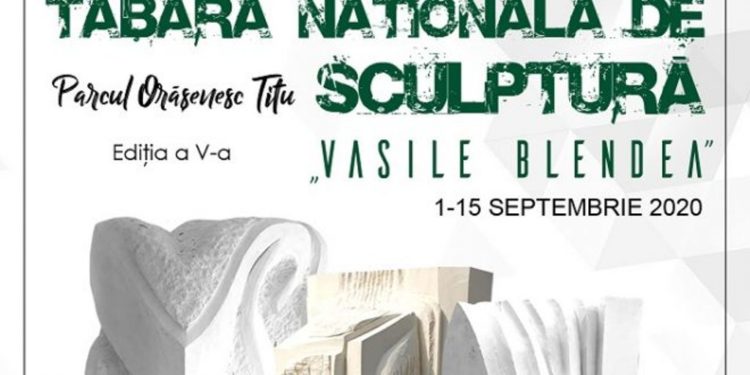 Orașul Titu găzduiește cea de-a 5-a ediție a Taberei naționale de sculptură “Vasile Blendea”!