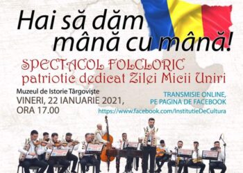 Centrul Județean de Cultură Dâmbovița propune un spectacol dedicat Zilei Micii Uniri!