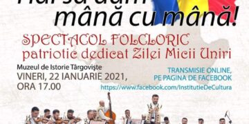 Centrul Județean de Cultură Dâmbovița propune un spectacol dedicat Zilei Micii Uniri!
