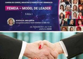 Camera de Comerț Dâmbovița a organizat conferința online “Femeia, model de leader”!