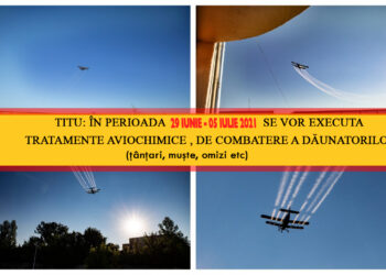 ÎN PERIOADA 29 IUNIE – 05 IULIE 2021 SE VOR EXECUTA TRATAMENTE AVIOCHIMICE , DE COMBATERE A DĂUNATORILOR