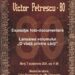 “Victor Petrescu – 80”