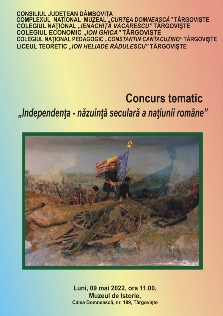 „Independenţa – năzuinţă seculară a naţiunii române”. Concurs tematic organizat la Muzeul de Istorie din Târgoviște