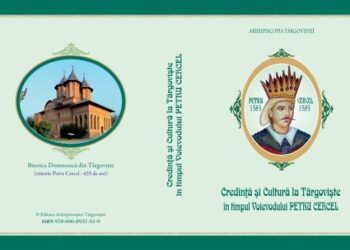 CREDINȚĂ ȘI CULTURĂ LA TÂRGOVIȘTE ÎN TIMPUL VOIEVODULUI PETRU CERCEL