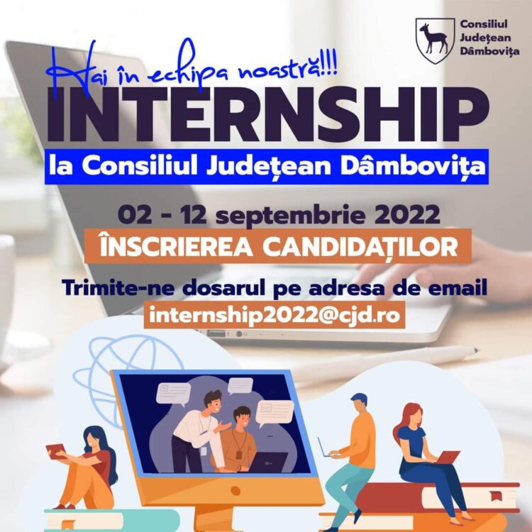 Start „Internship 2022” la Consiliul Județean Dâmbovița!