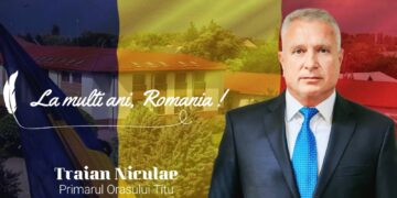 Mesajul primarului orașului Titu, Traian Niculae, cu ocazia zilei de 1 Decembrie