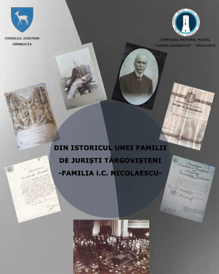 „Din istoricul unei familii de juriști târgovișteni – familia I. C. Nicolaescu”. Expoziție temporară, deschisă la Muzeul de Istorie