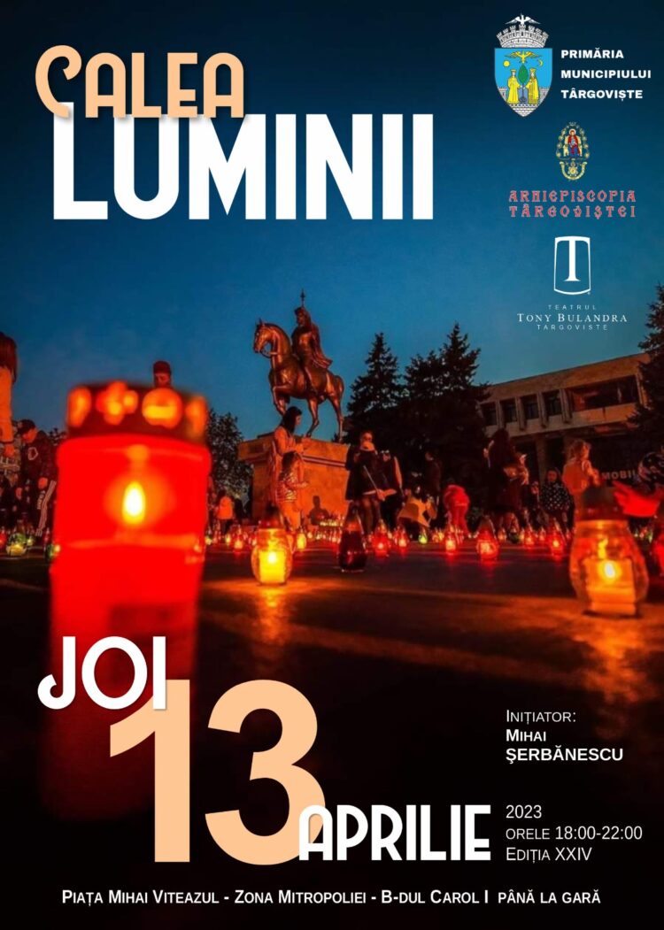 Calea Luminii, joi seară, la Târgoviște