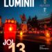 Calea Luminii, joi seară, la Târgoviște
