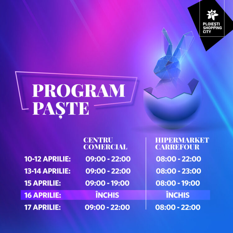 Programul de Paște al centrului comercial Ploiești Shopping City