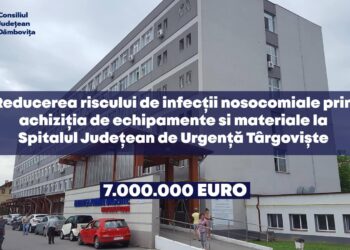 7.000.000 de euro – o nouă investiție a Consiliului Județean Dâmbovița la Spitalul Județean de Urgență din Târgoviște