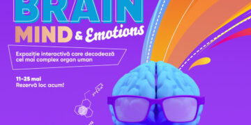 Descoperă universul fascinant al creierului: expoziția interactivă THE BRAIN – MIND & EMOTIONS te așteaptă la Ploiești Shopping City până pe 25 mai