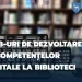 Trei biblioteci din Dâmbovița vor fi transformate în hub-uri digitale