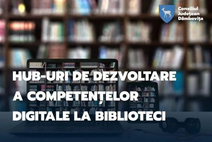 Trei biblioteci din Dâmbovița vor fi transformate în hub-uri digitale