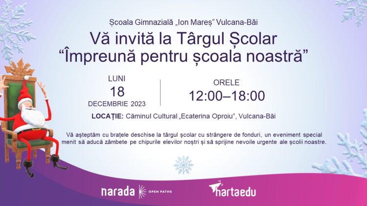 Școala Gimnazială „Ion Mareș” Vulcana-Băi vă invită la târgul de Crăciun în data de 18 Decembrie, intitulat „Împreună pentru școala noastră”