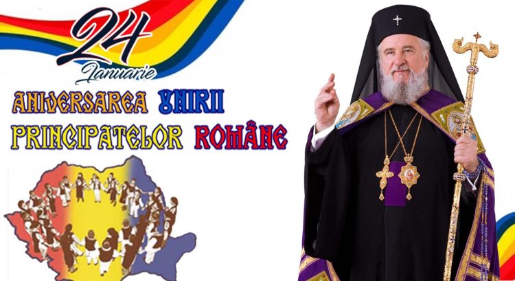 MESAJUL ÎNALTPREASFINȚITULUI PĂRINTE ARHIEPISCOP ȘI MITROPOLIT NIFON CU PRILEJUL ZILEI UNIRII PRINCIPATELOR ROMÂNE – 24 IANUARIE 2024 –