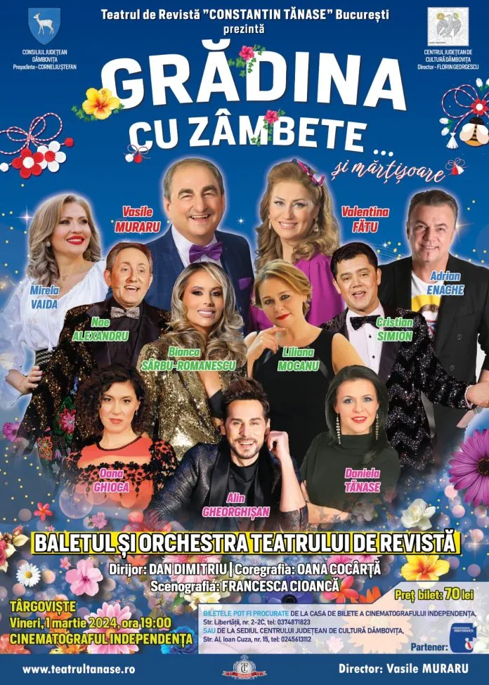 Spectacolul „Grădina cu zâmbete… și mărțișoare” de la Teatrul de Revistă „Constantin Tănase” din București se va desfășura în Târgoviște!