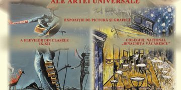 Expoziția de pictură și grafică „MODELE REPREZENTATIVE ALE ARTEI UNIVERSALE”, A ELEVILOR DE LA COLEGIUL NAȚIONAL „IENĂCHIȚĂ VĂCĂRESCU” TÂRGOVIȘTE