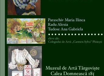 „ Povestea Bunicii” – expoziție de pictură, deschisă la parterul Muzeului de Artă din Târgoviște