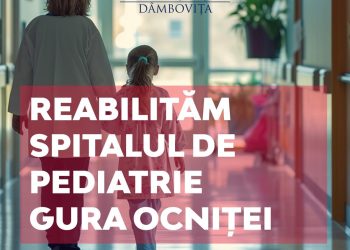 Consiliul Județean Dâmbovița Investește Peste 37 Milioane de Lei în Eficientizarea Energetică a Spitalului de Pediatrie Gura Ocniței