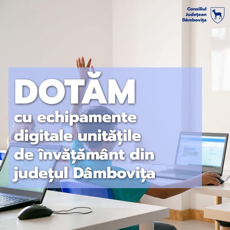 Consiliul Județean Dâmbovița Investește 65 Milioane de Lei în Digitalizarea Școlilor: Peste 1.100 Laptopuri și Mii de Echipamente pentru 63 de Instituții de Învățământ!
