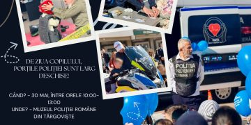Ziua Porților Deschise – 30 Mai 2025: Poliția Dâmbovița sărbătorește Ziua Copilului