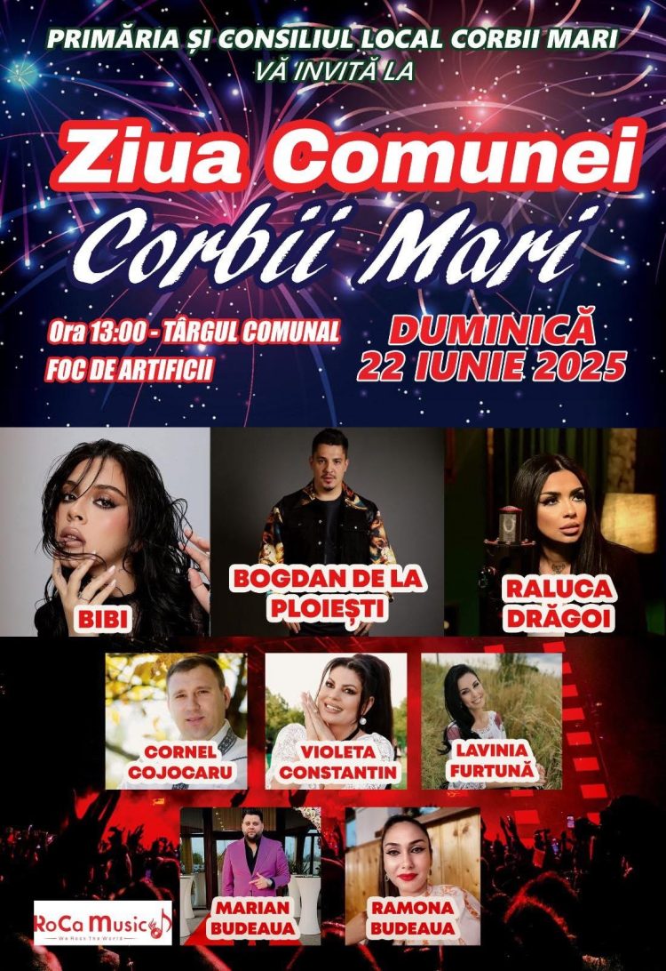 Promisiune respectată: Ziua Comunei Corbii Mari se ține pe 22 iunie – urmează o explozie de bucurie și distracție pentru toți!