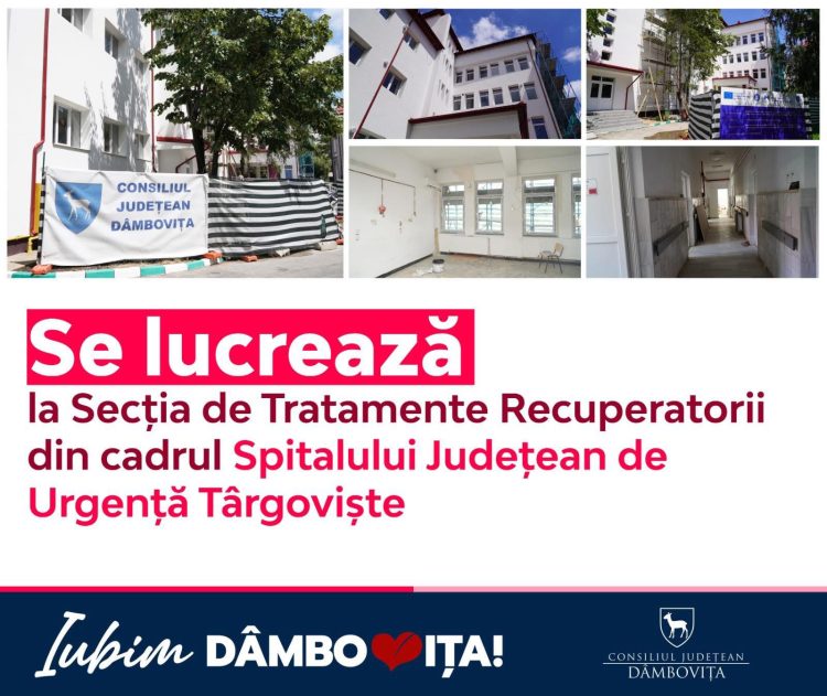 Continuă Lucrările de Modernizare la Secția de Tratamente Recuperatorii a Spitalului Județean de Urgență Târgoviște