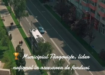 Târgoviște, lider național la fonduri europene: record istoric pentru dezvoltarea orașului