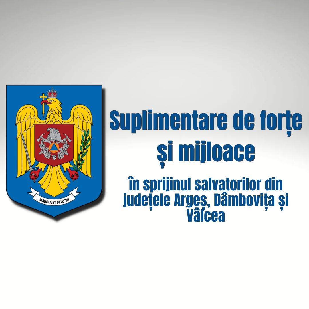 Averse torențiale și risc major: IGSU a suplimentat tehnica de intervenție în Dâmbovița, Argeș și Vâlcea