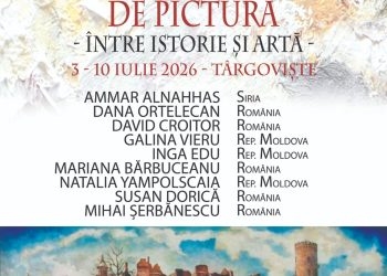 Muzeul Tradițiilor Dâmbovițene găzduiește vernisajul Taberei Internaționale de Pictură „Între Istorie și Artă”