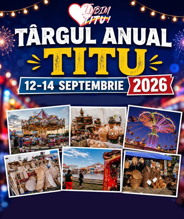 Târgul anual de la Titu revine în perioada 12–14 septembrie 2026