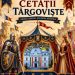 Mai sunt doar câteva zile! Zilele Cetății Târgoviște 2026 se apropie: concerte, spectacole, activități pentru copii și foc de artificii. Vezi programul complet