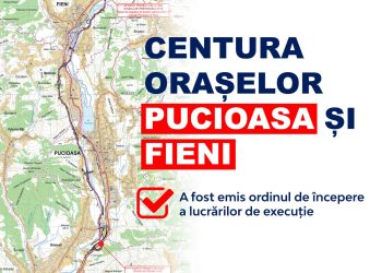 Centura Pucioasa – Fieni intră în execuție. A fost emis ordinul de începere a lucrărilor