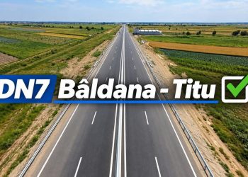 Recepția lucrărilor la DN 7 Bâldana–Titu. Proiectul început după ani de așteptare a fost finalizat